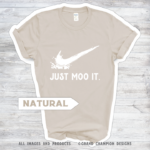 Just Moo It Tee - Image 9